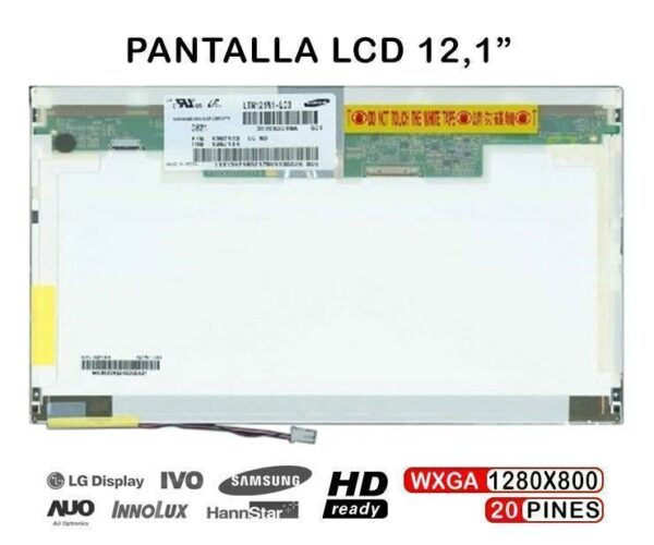 TELA LED DE 12.1" PARA PORTÁTIL LTN121W1-L03 B121EW03 V.7 B121EW07 V.1 LTD121EWVB