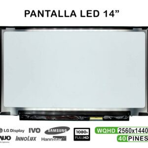 TELA LED DE 14" PARA PORTÁTIL B140QAN01.0 2560X1440 40 PINES