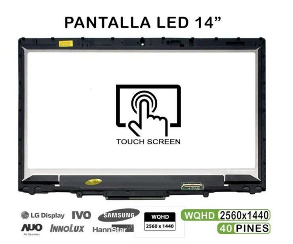 TELA COMPLETA CON TÁCTIL DE 14" PARA PORTÁTIL LENOVO THINKPAD X1 QHD LP140QH1 SP E1