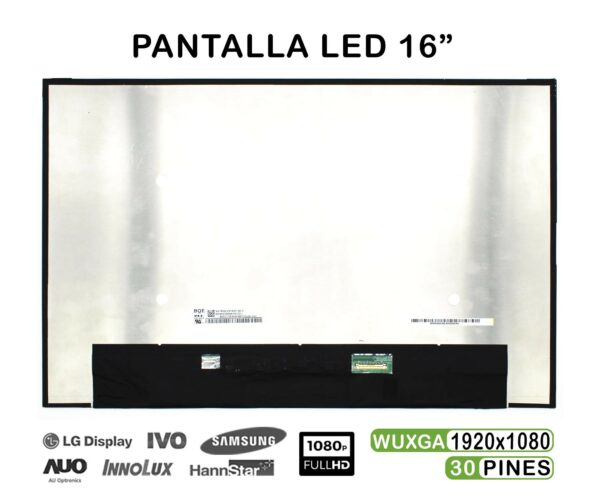TELA LED DE 16" PARA PORTÁTIL LP160WU1-SPF1 NV160WUM-N43 V8.0 FHD 30 PINES