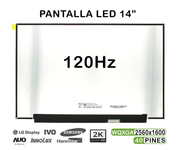 TELA LED DE 14" PARA PORTÁTIL NE140QDM-NX1 120HZ 40 PINES QHD