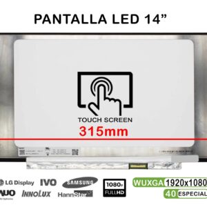 TELA LED TÁCTIL DE 14" PARA PORTÁTIL N140HCN-EA1 REV.C7 FHD 40 PINES 315MM
