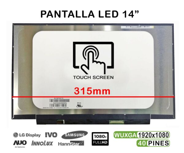 TELA LED TÁCTIL DE 14" PARA PORTÁTIL NV140FHM-T01 40 PIN IPS