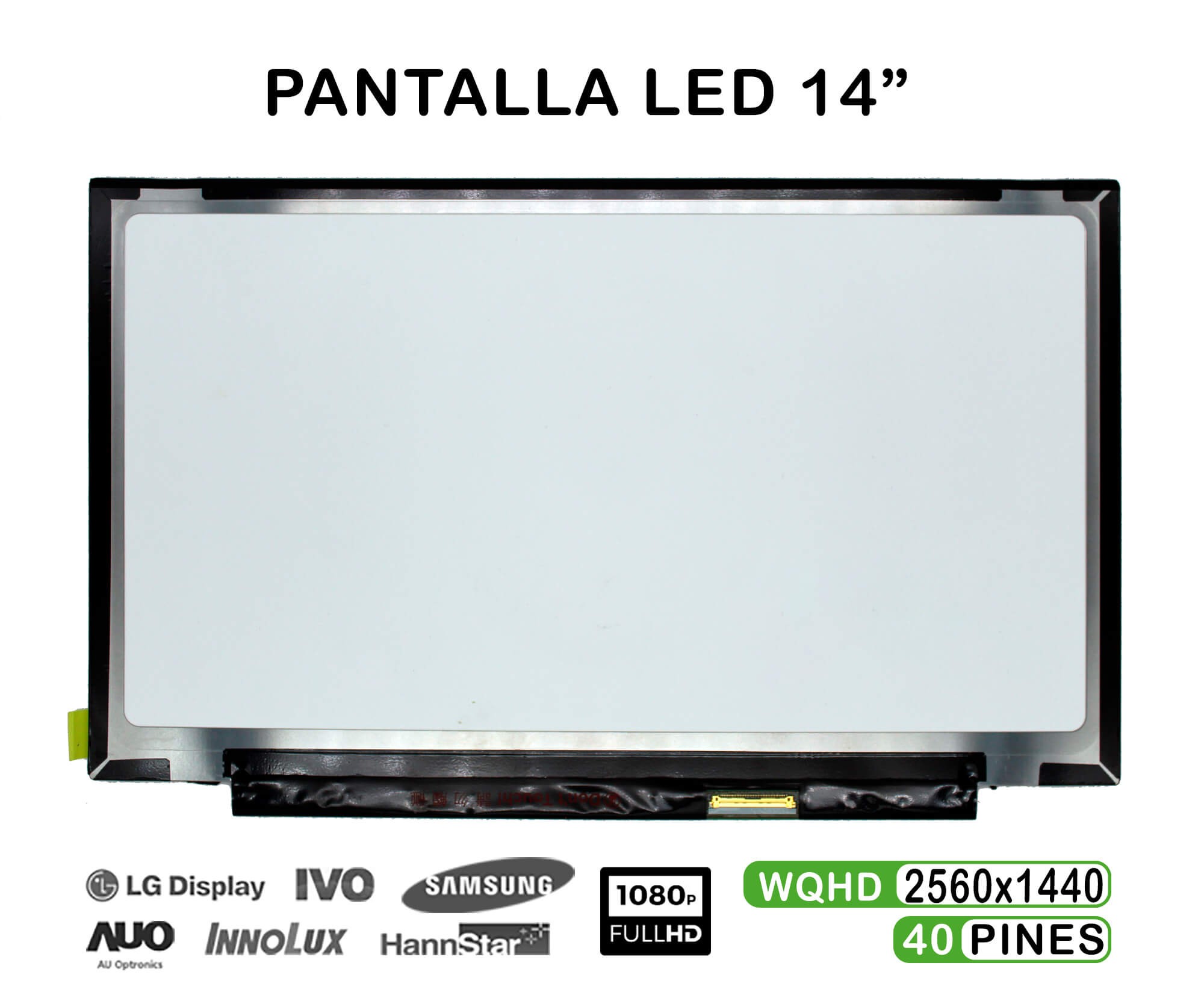 ECRÃ LED DE 14" PARA PORTATIL B140QAN01.0 2560X1440 40 PINES