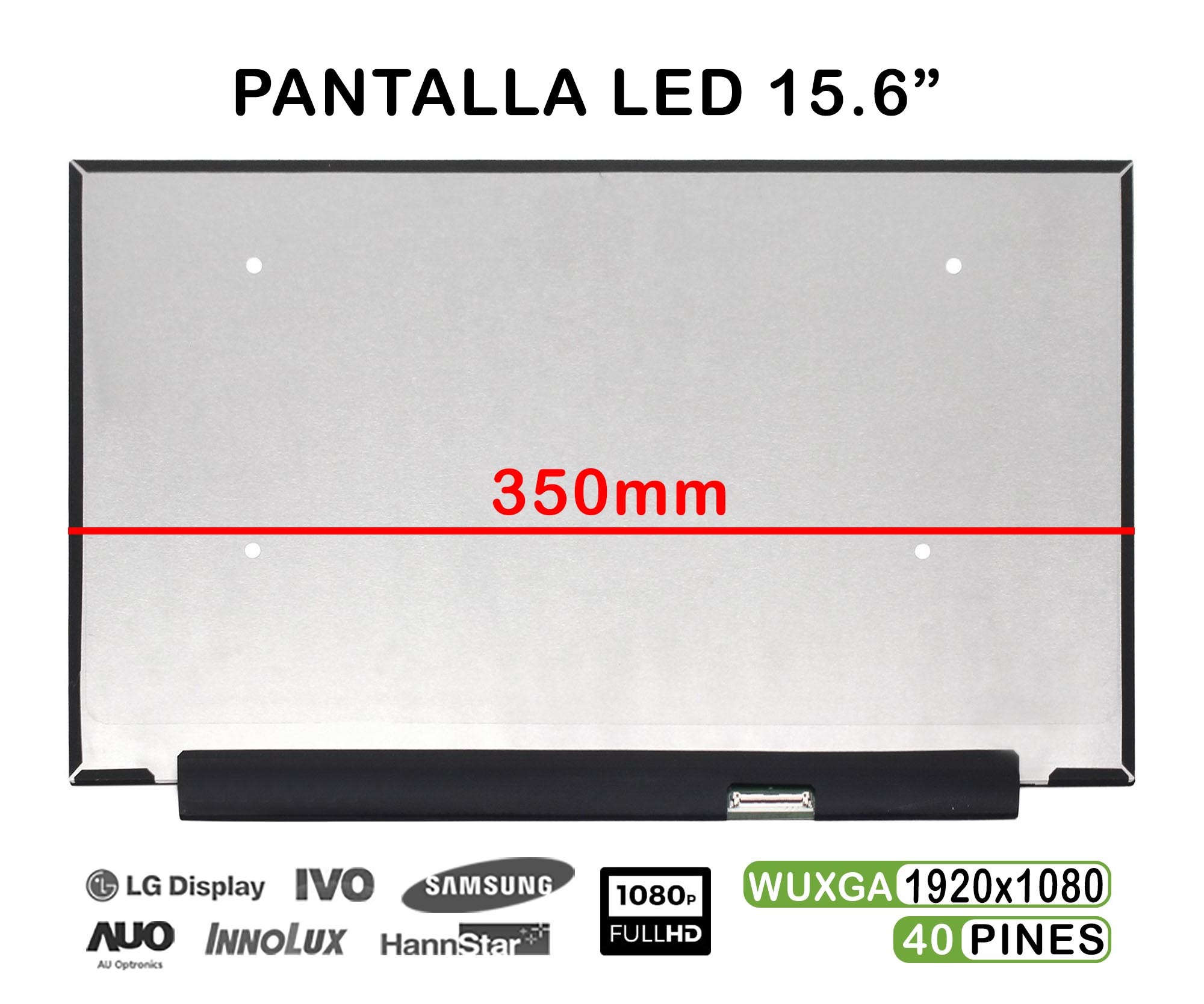 ECRÃ LED DE 15.6" PARA PORTÁTIL LM156LF2L01 350MM FHD 40 PINES