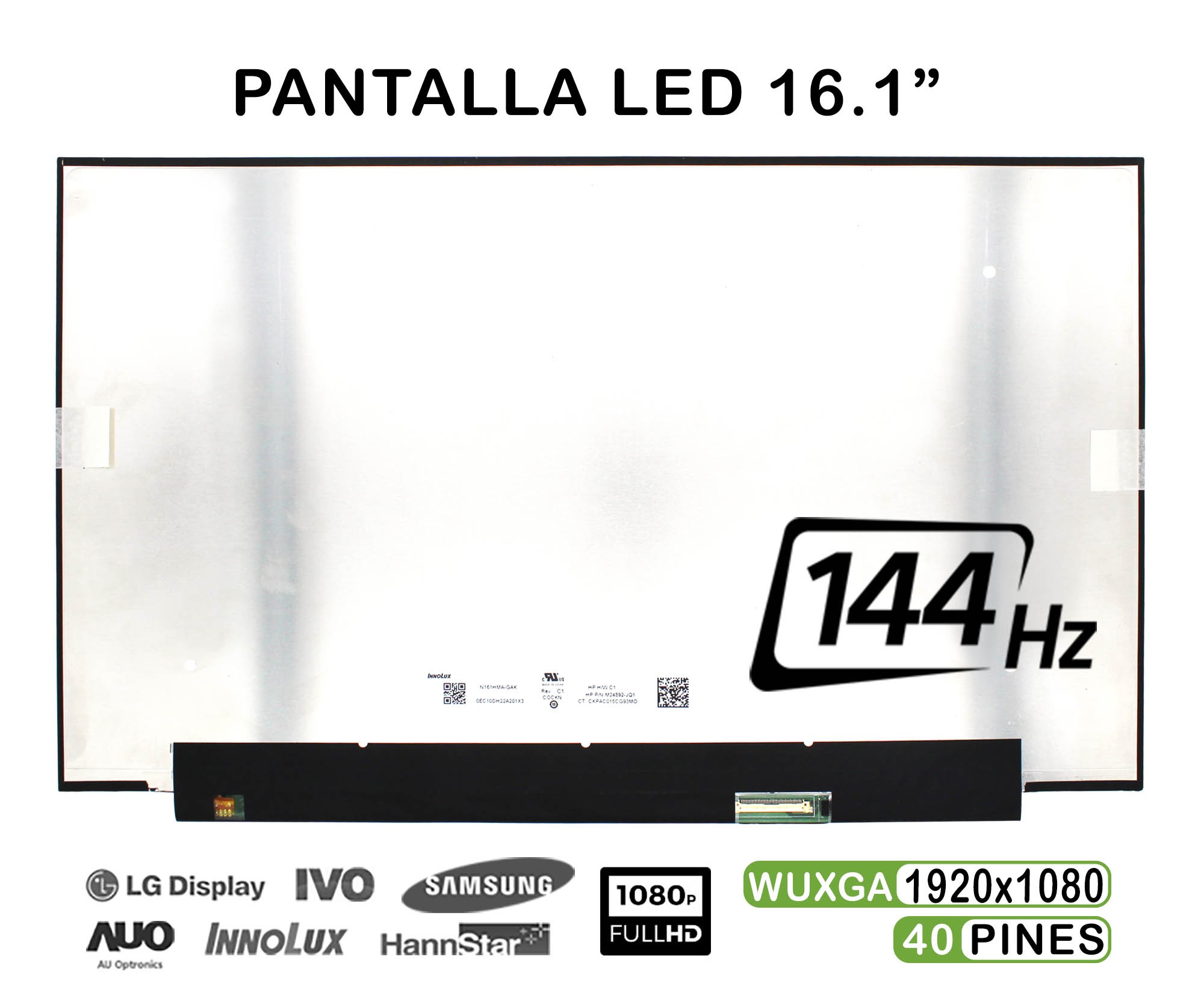 ECRÃ LED DE 16.1" PARA PORTATIL N161HMA-GAK 144HZ 1920X1080 40 PINES