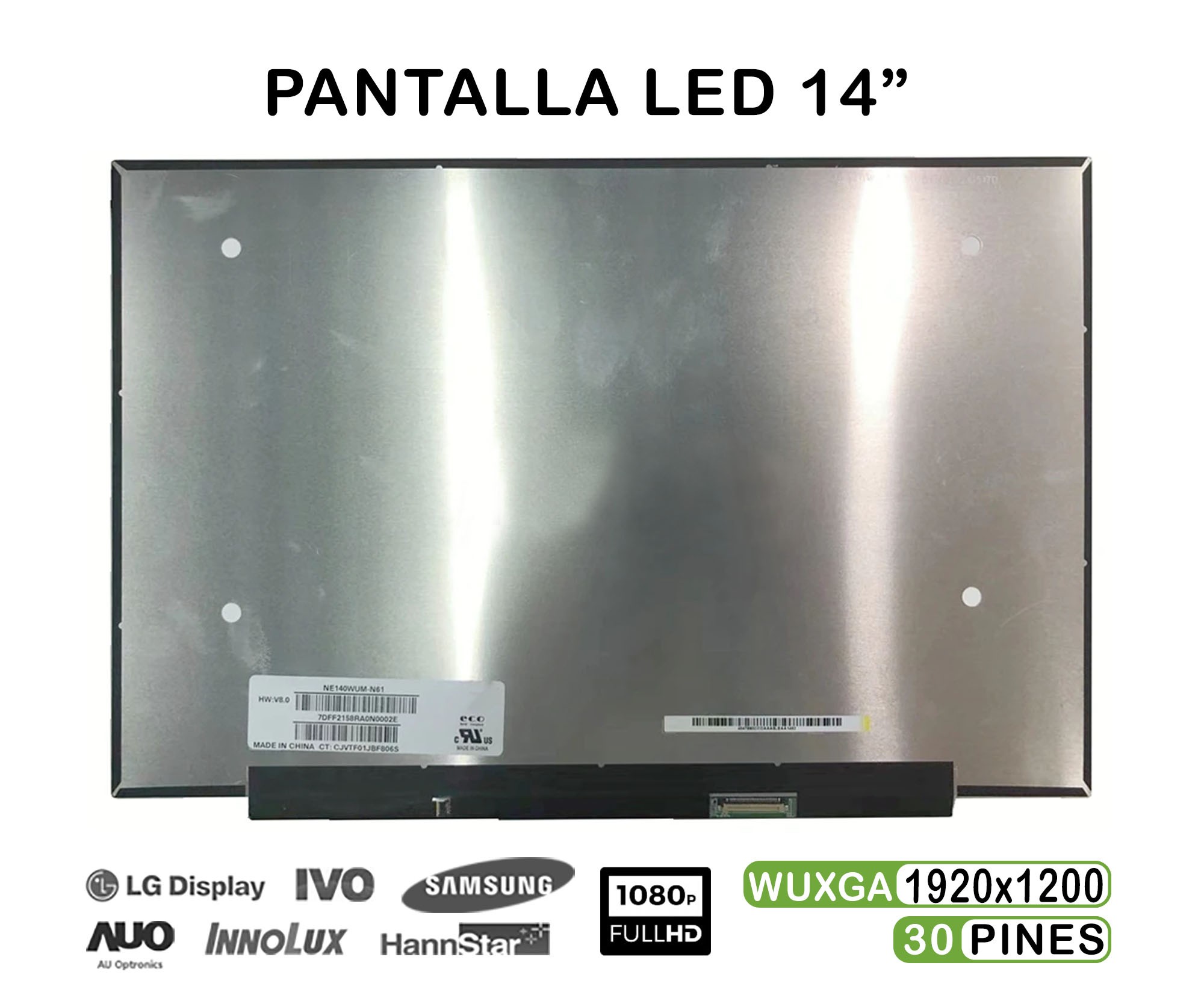 ECRÃ LED DE 14" PARA PORTATIL NE140WUM-N61 1920X1200 30 PINES