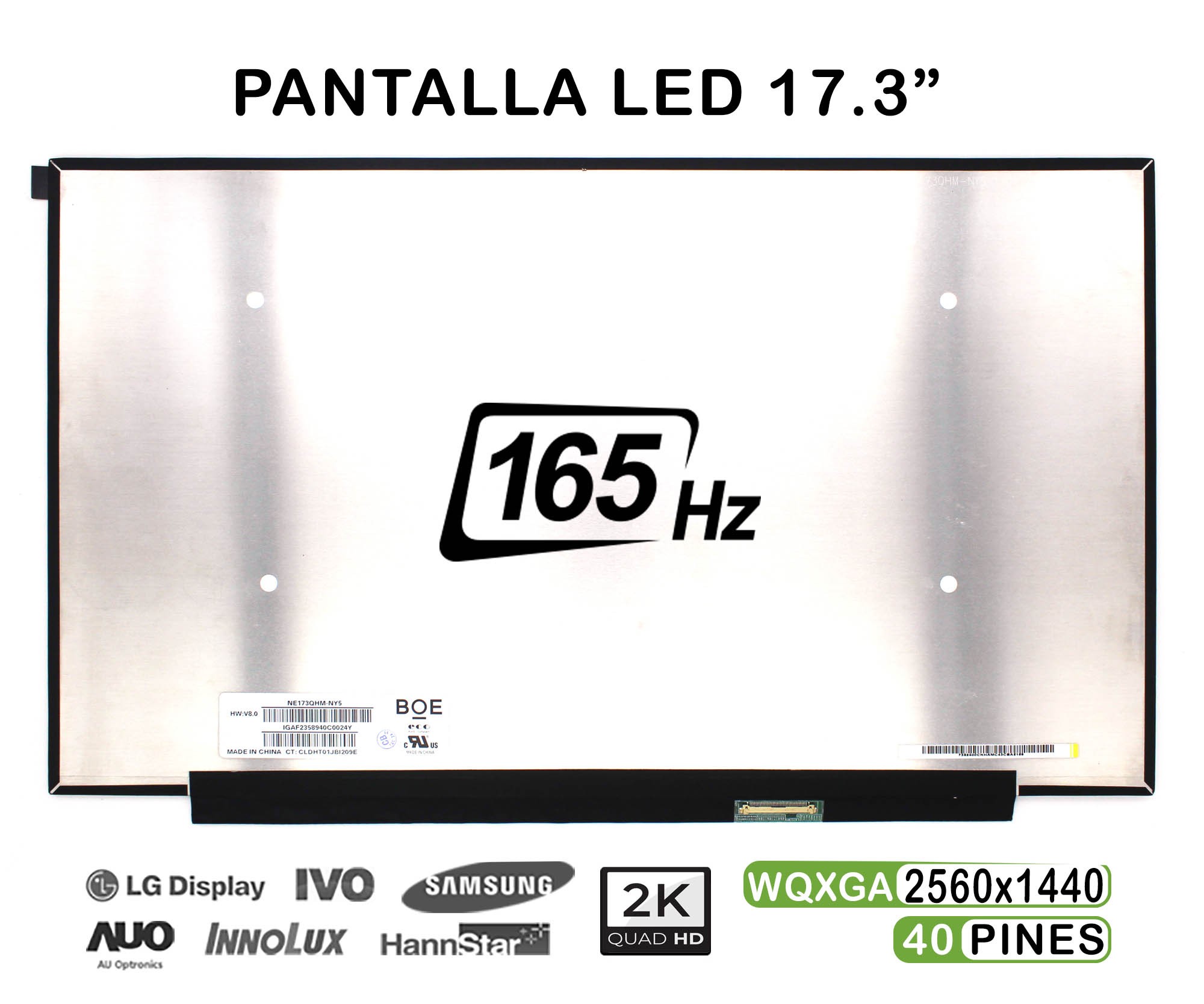 ECRÃ LED DE 17.3" PARA PORTATIL NE173QHM-NY1 NE173QHM-NY5 165HZ 40 PINES