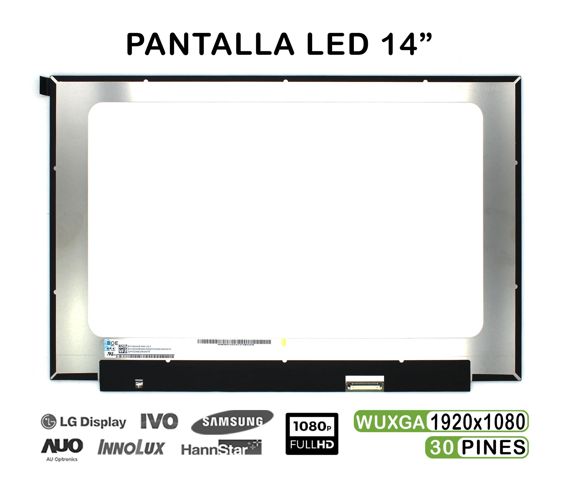 ECRÃ LED DE 14" PARA PORTATIL NV140WUM-N44 NV140WUM-N44 V8.2 1920X1200 30 PINES