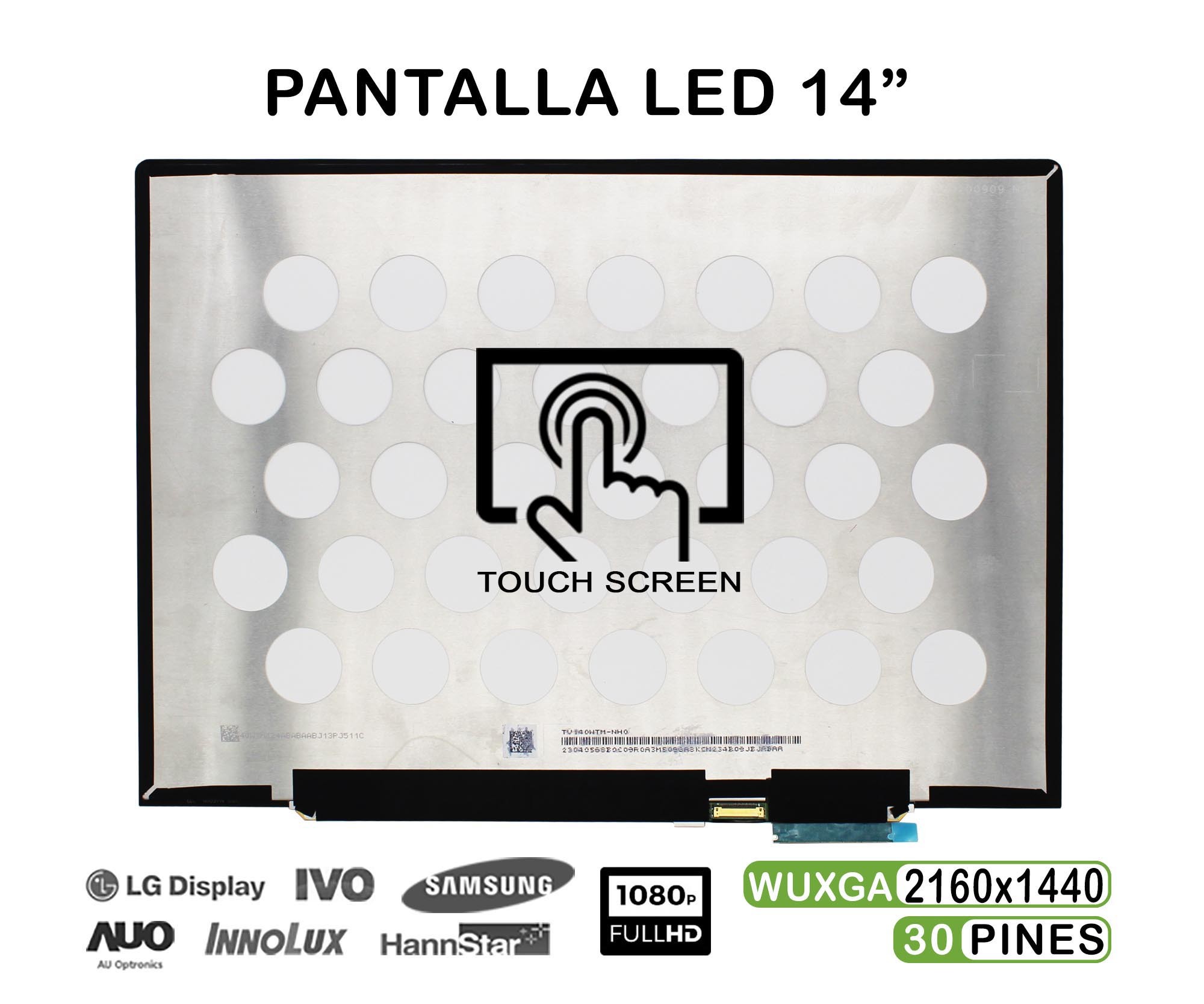 ECRÃ LED TÁTIL DE 14" PARA PORTATIL TV140WTM-NH0 2160X1440 30 PINES