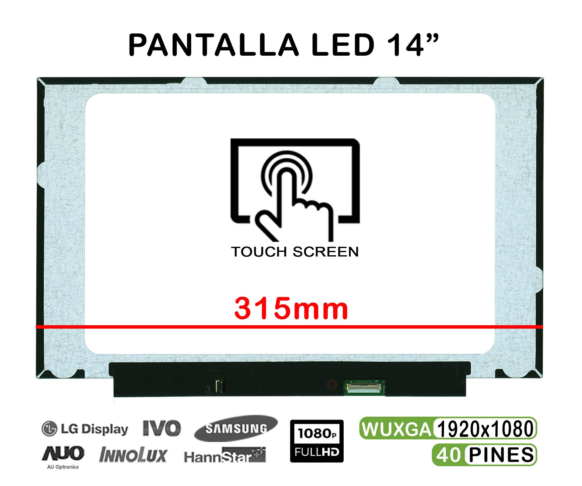 ECRÃ LED TÁTIL DE 14" PARA PORTATIL B140HAK03.2 40 PINES