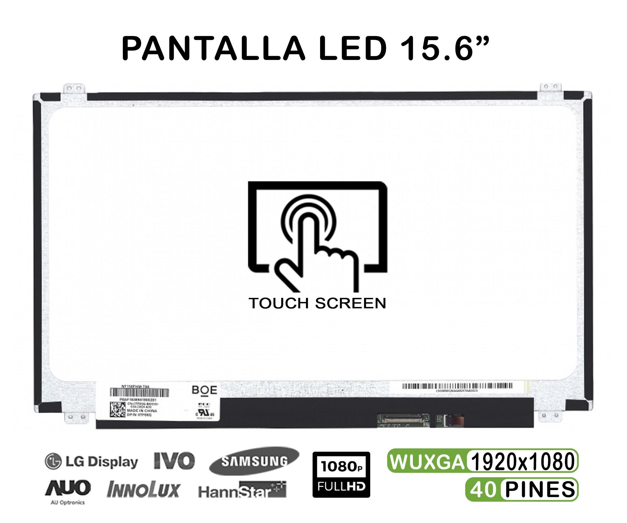 ECRÃ LED DE 15.6" TÁTIL PARA PORTÁTIL NT156FHM-T00 FHD 40 PINES